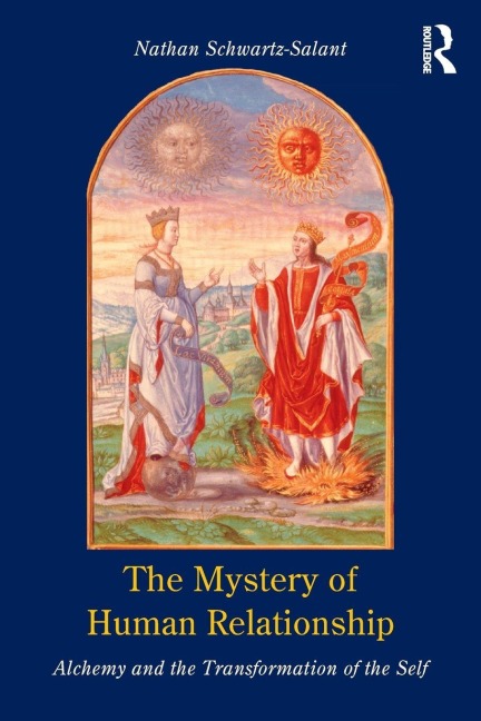 The Mystery of Human Relationship - Nathan Schwartz-Salant