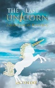 A Warrior In Training: A Unicorn's Courage and Confidence To Face Any Challenge (The Last Unicorn) - Jacyln Dee