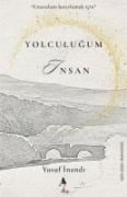 Yolculugum Insan - Yusuf Inandi