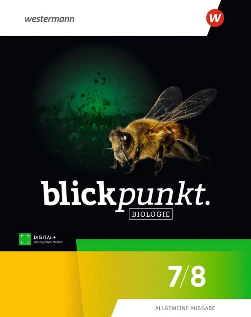Blickpunkt Biologie. Schulbuch 7 / 8. Allgemeine Ausgabe - 