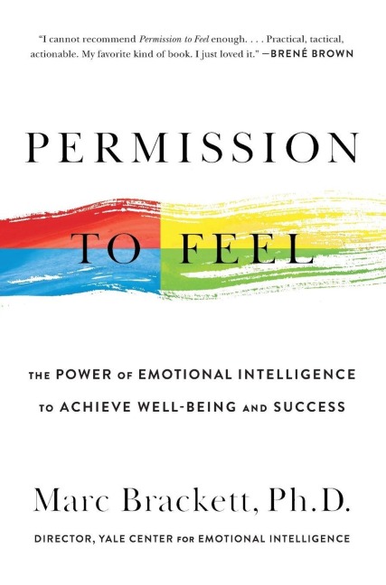 Permission to Feel - Marc Brackett