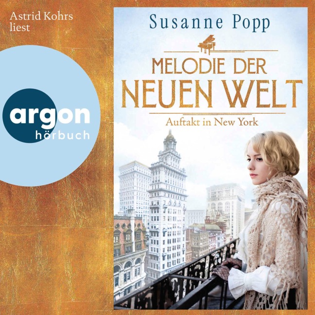 Melodie der neuen Welt ¿ Auftakt in New York - Susanne Popp