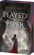 Cover-Bild zum Titel 'Played by the Piper ¿ Die Unbeugsame' von 'Raven Kennedy'
