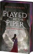 Cover-Bild zum Titel 'Played by the Piper - Die Unbeugsame' von 'Raven Kennedy'