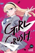 Cover-Bild zum Titel 'Girl Crush, Vol. 6' von 'Midori Tayama'