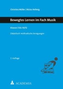 Cover-Bild zum Titel 'Bewegtes Lernen im Fach Musik. Klassen 5 bis 10/12' von 'Christina Müller, Niclas Hellwig'