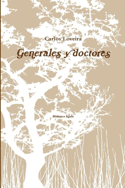 Generales y doctores - Carlos Loveira