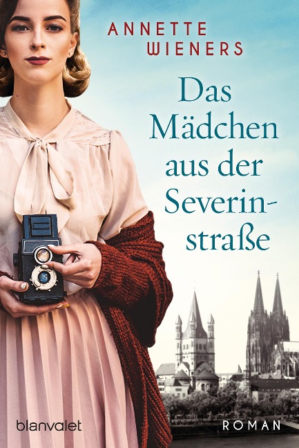 Das Mädchen aus der Severinstraße - Annette Wieners