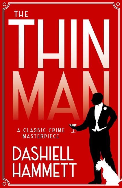 The Thin Man - Dashiell Hammett