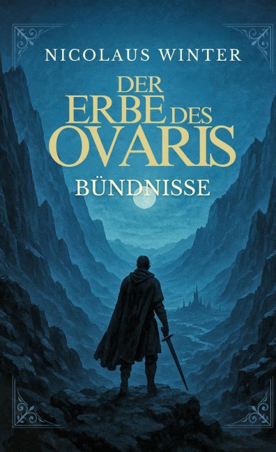 Der Erbe des Ovaris - Bündnisse - Nicolaus Winter