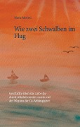 Cover-Bild zum Titel 'Wie zwei Schwalben im Flug' von 'Maria Merimi'