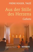 Cover-Bild zum Titel 'Aus der Stille des Herzens' von 'Frère Roger'