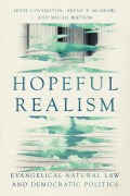 Hopeful Realism - Jesse Covington, Bryan T. McGraw, Micah Watson