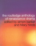 Cover-Bild zum Titel 'The Routledge Anthology of Renaissance Drama' von ''