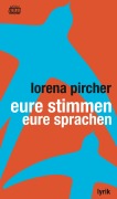 Cover-Bild zum Titel 'eure stimmen - eure sprachen' von 'Lorena Pircher'