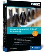 Cover-Bild zum Titel 'Instandhaltung mit SAP S/4HANA - Customizing' von 'Karl Liebstückel'