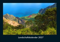 Cover-Bild zum Titel 'Landschaftskalender 2027 Fotokalender DIN A4' von 'Tobias Schmitt, Kevin Heber'