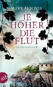 Cover-Bild zum Titel 'Je höher die Flut' von 'Mary Ann Fox'