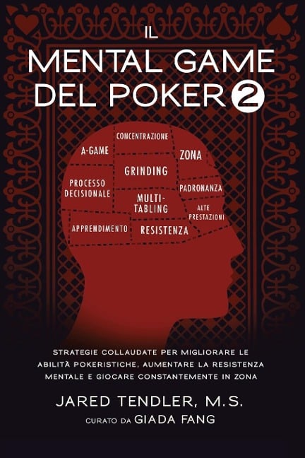 Il Mental Game Del Poker 2 - Jared Tendler