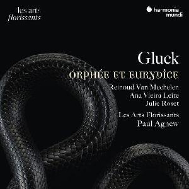 Gluck: Orph'e et Eurydice - Paul Agnew Les Arts Florissants