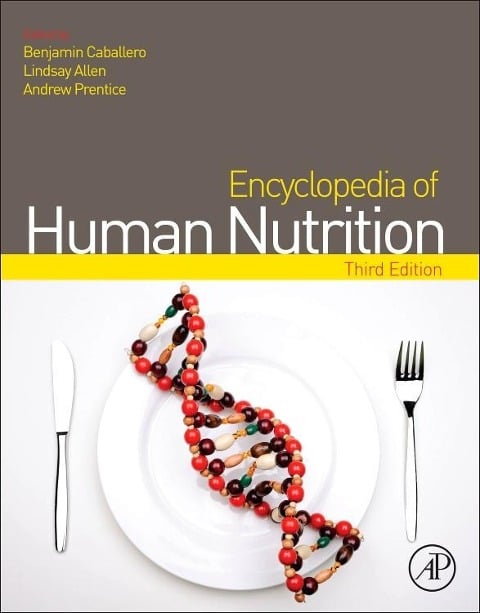 Encyclopedia of Human Nutrition - 