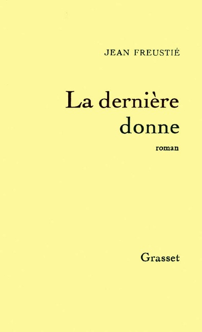 La dernière donne - Jean Freustié