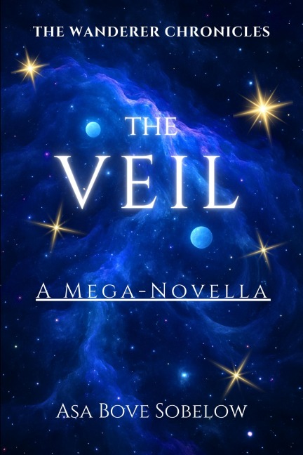 The Veil (The Archive of Unfinished Tomorrows, #10) - Asa Bove Sobelow