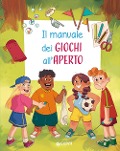 Cover-Bild zum Titel 'Il manuale dei giochi all'aperto' von 'Maria Chiara Bettazzi'