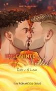 Cover-Bild zum Titel 'Ungeahnte Nähe - Dan und Luca' von 'Martina Kurfürst'