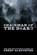 Cover-Bild zum Titel 'Chairman of the Board' von 'Perry Slaughter'