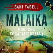 Cover-Bild zum Titel 'Malaika ¿ kuolema koralliriutalla' von 'Sami Tabell'