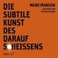 Cover-Bild zum Titel 'Die subtile Kunst des darauf Scheißens' von 'Mark Manson'