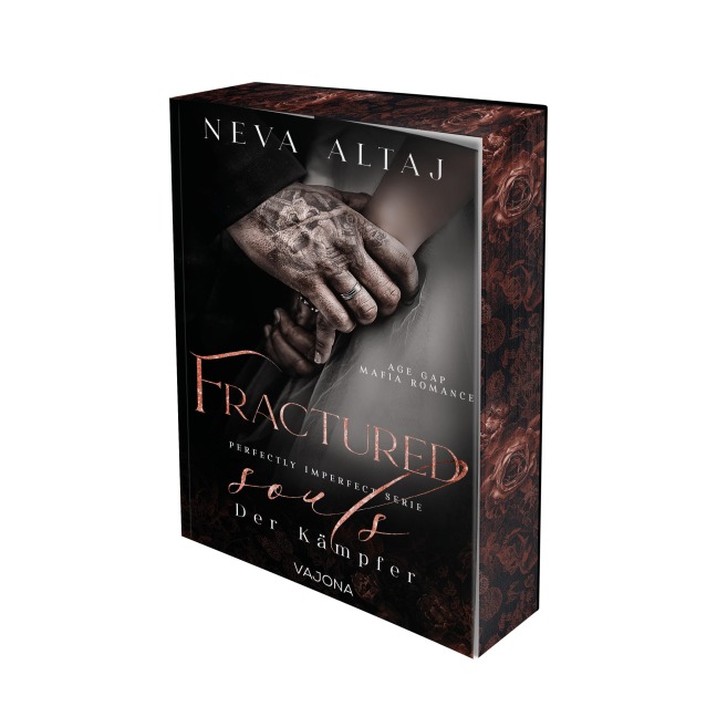 Fractured Souls - Der Kämpfer (Perfectly Imperfect Serie 6) - Neva Altaj