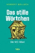 Cover-Bild zum Titel 'Das stille Wörtchen' von 'Norbert Golluch'