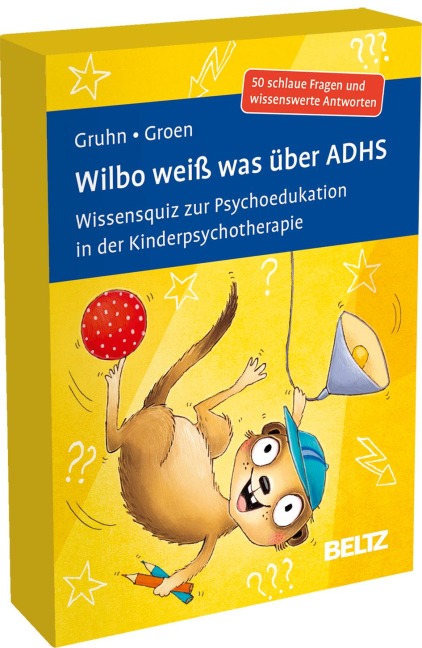 Wilbo weiß was über ADHS - Anja Meike Gruhn, Gunter Groen