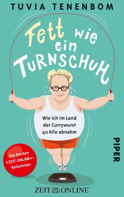 Fett wie ein Turnschuh - Tuvia Tenenbom