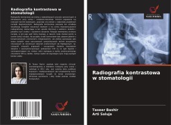 Cover-Bild zum Titel 'Radiografia kontrastowa w stomatologii' von 'Taseer Bashir, Arti Saluja'