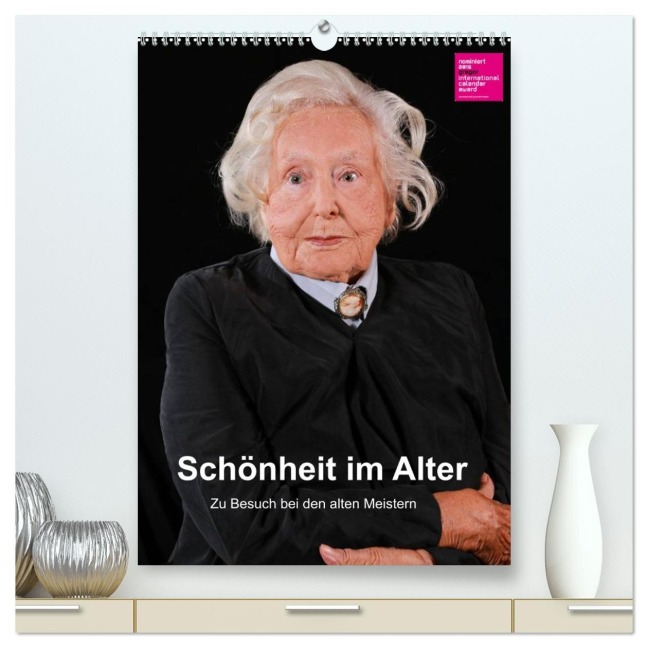 Schönheit im Alter - Zu Besuch bei den alten Meistern (hochwertiger Premium Wandkalender 2026 DIN A2 hoch), Kunstdruck in Hochglanz - Andreas Vincke