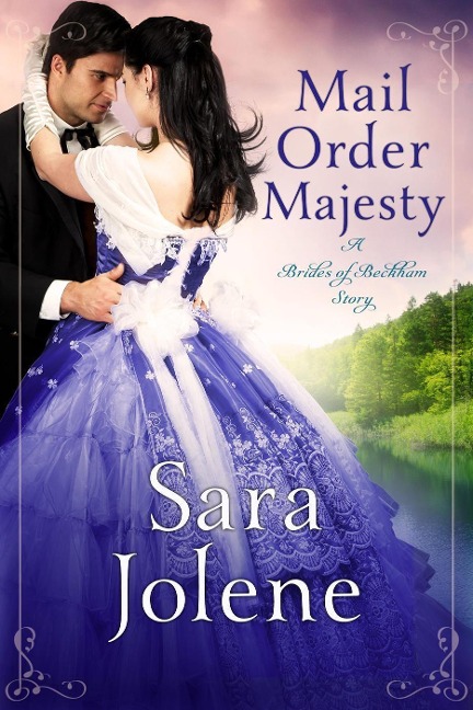 Mail Order Majesty (Clover Lake Grooms) - Sara Jolene