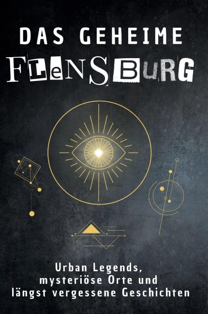 Das geheime Flensburg - Hannah Schröder