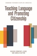 Teaching Language and Promoting Citizenship - Mairin Hennebry-Leung, Angela Gayton