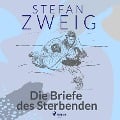 Cover-Bild zum Titel 'Die Briefe des Sterbenden' von 'Stefan Zweig'