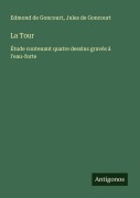 Cover-Bild zum Titel 'La Tour' von 'Edmond De Goncourt, Jules De Goncourt'