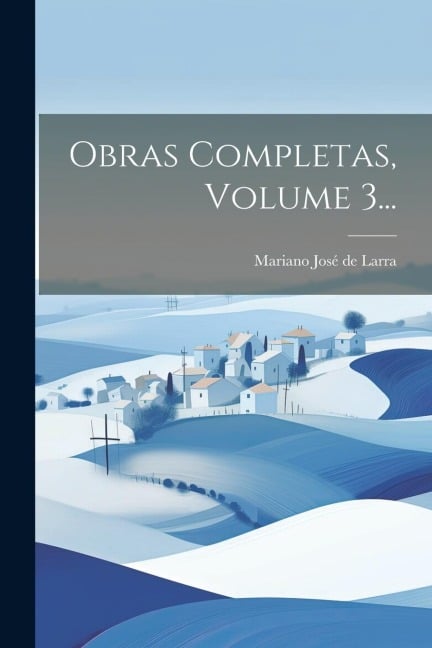 Obras Completas, Volume 3... - 