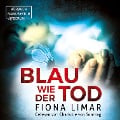 Blau wie der Tod - Fiona Limar