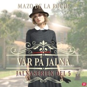 Cover-Bild zum Titel 'Vår på Jalna ¿ Jalna 5' von 'Mazo De La Roche'