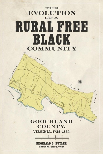 The Evolution of a Rural Free Black Community - Reginald D. Butler