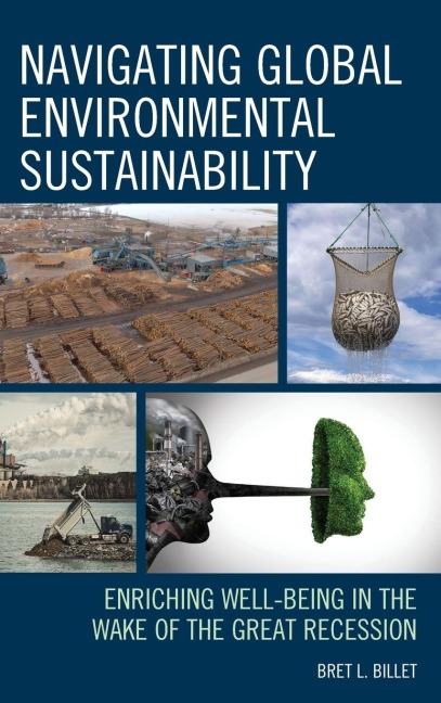 Navigating Global Environmental Sustainability - Bret L. Billet