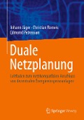Duale Netzplanung - Johann Jäger, Edmond Petrossian, Christian Romeis