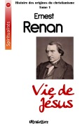 Cover-Bild zum Titel 'Vie de Jésus' von 'Ernest Renan'